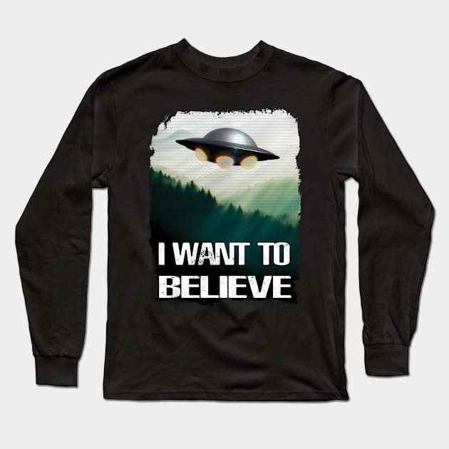 I want to belive Long Sleeve T-Shirt by Beyond T-Shirts